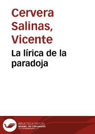 La lírica de la paradoja | Biblioteca Virtual Miguel de Cervantes