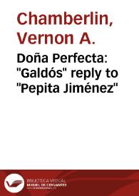 Doña Perfecta : Galdós' reply to Pepita Jiménez / Vernon A. Chamberlin | Biblioteca Virtual Miguel de Cervantes
