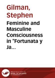 Feminine and Masculine Consciousness in "Fortunata y Jacinta" / Stephen Gilman | Biblioteca Virtual Miguel de Cervantes