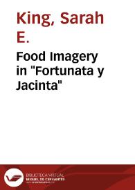 Food Imagery in "Fortunata y Jacinta" / Sarah E. King | Biblioteca Virtual Miguel de Cervantes