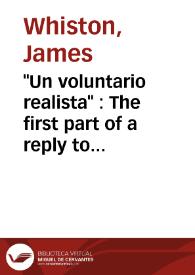 "Un voluntario realista" : The first part of a reply to Azcárate's  "Minuta de un testamento"? / James Whiston | Biblioteca Virtual Miguel de Cervantes