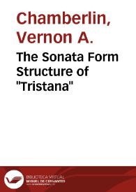 The Sonata Form Structure of "Tristana" / Vernon A. Chamberlin | Biblioteca Virtual Miguel de Cervantes