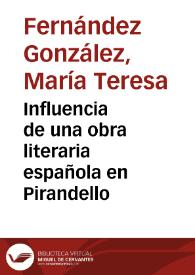 Influencia de una obra literaria española en Pirandello / María Teresa Fernández González | Biblioteca Virtual Miguel de Cervantes