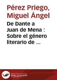 De Dante a Juan de Mena : Sobre el género literario de "comedia" / Miguel A. Pérez Priego | Biblioteca Virtual Miguel de Cervantes