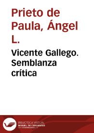 Vicente Gallego. Semblanza crítica / Ángel L. Prieto de Paula | Biblioteca Virtual Miguel de Cervantes