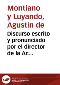 Discurso escrito y pronunciado por el director de la Academia, en Sevilla, el día 19 de diciembre de 1913, al inaugurarse la exposición de documentos y mapas histórico-geográficos de América, en el Archivo de Indias | Biblioteca Virtual Miguel de Cervantes