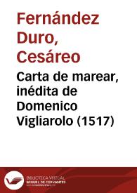 Carta de marear, inédita de Domenico Vigliarolo (1517) / Cesáreo Fernández Duro | Biblioteca Virtual Miguel de Cervantes