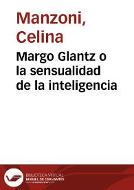 Margo Glantz o la sensualidad de la inteligencia / Celina Manzoni | Biblioteca Virtual Miguel de Cervantes