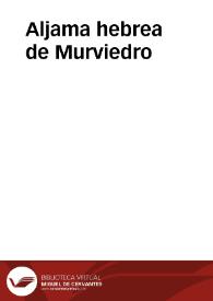 Aljama hebrea de Murviedro | Biblioteca Virtual Miguel de Cervantes