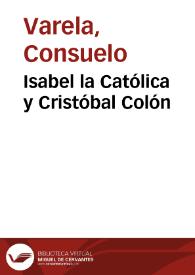 Isabel la Católica y Cristóbal Colón / Consuelo Varela | Biblioteca Virtual Miguel de Cervantes