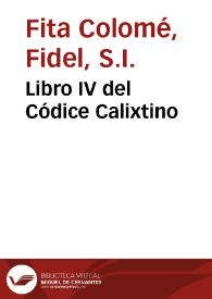 Libro IV del Códice Calixtino / Fidel Fita | Biblioteca Virtual Miguel de Cervantes