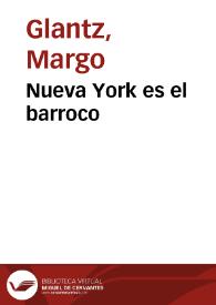 Nueva York es el barroco | Biblioteca Virtual Miguel de Cervantes