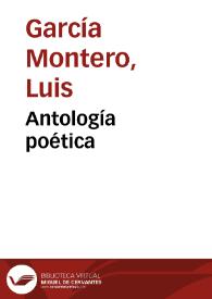 Antología poética / Luis García Montero | Biblioteca Virtual Miguel de Cervantes
