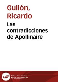 Las contradicciones de Apollinaire / Ricardo Gullón | Biblioteca Virtual Miguel de Cervantes