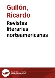 Revistas literarias norteamericanas / Ricardo Gullón | Biblioteca Virtual Miguel de Cervantes