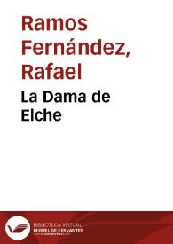 La Dama de Elche / Rafael Ramos Fernández | Biblioteca Virtual Miguel de Cervantes