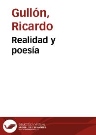 Realidad y poesía / Ricardo Gullón | Biblioteca Virtual Miguel de Cervantes