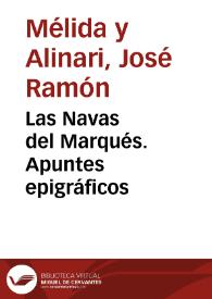 Las Navas del Marqués. Apuntes epigráficos / José Ramón Mélida, Ramón Vives | Biblioteca Virtual Miguel de Cervantes