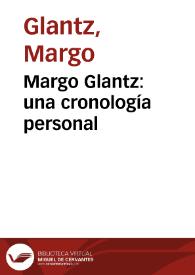Margo Glantz: una cronología personal | Biblioteca Virtual Miguel de Cervantes