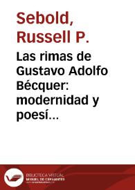 Las rimas de Gustavo Adolfo Bécquer: modernidad y poesía desnuda / Russell P. Sebold | Biblioteca Virtual Miguel de Cervantes