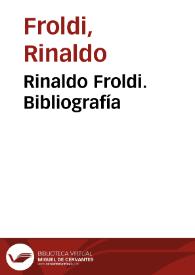 Rinaldo Froldi. Bibliografía / Franco Quinziano | Biblioteca Virtual Miguel de Cervantes