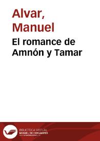 El romance de Amnón y Tamar / Manuel Alvar | Biblioteca Virtual Miguel de Cervantes