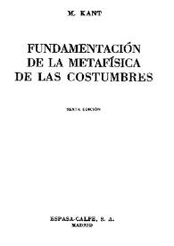 Fundamentación de la metafísica de las costumbres / M. Kant; [traducción del alemán por Manuel García Morente] | Biblioteca Virtual Miguel de Cervantes