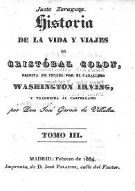 Historia de la vida y viajes de Cristóbal Colón. Tomo III / escrita en inglés por... Washington Irving y traducida al castellano por Don José García de Villalta | Biblioteca Virtual Miguel de Cervantes