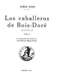 Los caballeros de Bois-Doré / George Sand; traducción del francés por ... Magda Donato | Biblioteca Virtual Miguel de Cervantes
