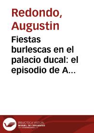 Fiestas burlescas en el palacio ducal: el episodio de Altisidora / Augustin Redondo | Biblioteca Virtual Miguel de Cervantes