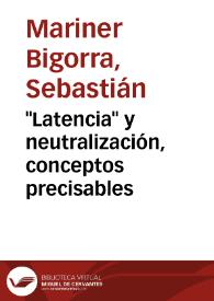 "Latencia" y neutralización, conceptos precisables / Sebastián Mariner Bigorra | Biblioteca Virtual Miguel de Cervantes