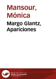 Margo Glantz, Apariciones / Mónica Mansour | Biblioteca Virtual Miguel de Cervantes