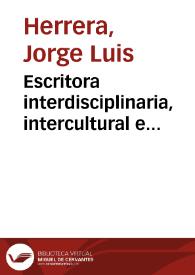 Escritora interdisciplinaria, intercultural e intergenérica : Entrevista con Margo Glantz / Jorge Luis Herrera | Biblioteca Virtual Miguel de Cervantes