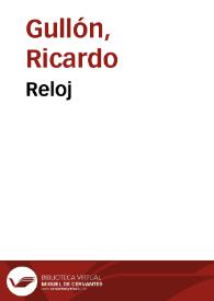 Reloj / Ricardo Gullón | Biblioteca Virtual Miguel de Cervantes