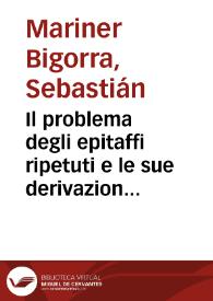 Il problema degli epitaffi ripetuti e le sue derivazioni / Sebastián Mariner Bigorra | Biblioteca Virtual Miguel de Cervantes