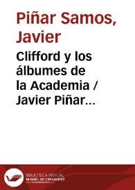 Clifford y los álbumes de la Academia / Javier Piñar Samos, Carlos Sánchez Gómez | Biblioteca Virtual Miguel de Cervantes