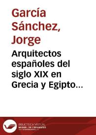 Arquitectos españoles del siglo XIX en Grecia y Egipto / Jorge García Sánchez | Biblioteca Virtual Miguel de Cervantes