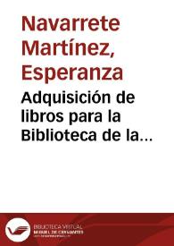 Adquisición de libros para la Biblioteca de la Academia de San Fernando (1794-1844) / Esperanza Navarrete Martínez | Biblioteca Virtual Miguel de Cervantes