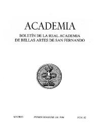 Academia : Boletín de la Real Academia de Bellas Artes de San Fernando Primer semestre de 1996. Número 82. Preliminares e índice | Biblioteca Virtual Miguel de Cervantes