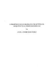 A propósito de un retrato colectivo : el arquitecto Alfonso Rodríguez / Ángel Aterido Fernández | Biblioteca Virtual Miguel de Cervantes
