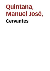 Cervantes / Manuel José Quintana; prólogo de Antonio Ferrer del Río | Biblioteca Virtual Miguel de Cervantes