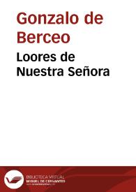 Loores de Nuestra Señora / Gonzalo de Berceo | Biblioteca Virtual Miguel de Cervantes