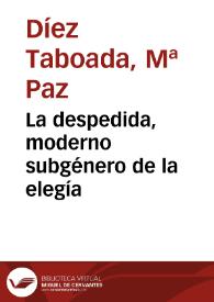La despedida, moderno subgénero de la elegía / Paz Díez-Taboada | Biblioteca Virtual Miguel de Cervantes