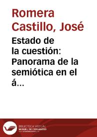 Estado de la cuestión: Panorama de la semiótica en el ámbito hispánico (II): España / José Romera Castillo | Biblioteca Virtual Miguel de Cervantes