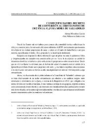 Consecuencias del decreto de conversión al cristianismo de 1502 en la aljama mora de Valladolid / Manuel Moratinos García y Olatz Villanueva Zubizarreta | Biblioteca Virtual Miguel de Cervantes