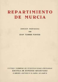 Repartimiento de Murcia / edición preparada por Juan Torres Fontes | Biblioteca Virtual Miguel de Cervantes