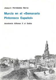 Murcia en el "Semanario pintoresco español" / Joaquín Hernández Serna | Biblioteca Virtual Miguel de Cervantes