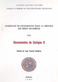 Documentos de Enrique II / edición de Lope Pasqual Martínez | Biblioteca Virtual Miguel de Cervantes