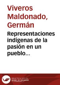 Representaciones indígenas de la pasión en un pueblo novohispano : Xochitlán / Germán Viveros | Biblioteca Virtual Miguel de Cervantes