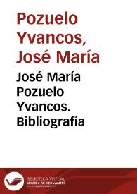 José María Pozuelo Yvancos. Bibliografía | Biblioteca Virtual Miguel de Cervantes